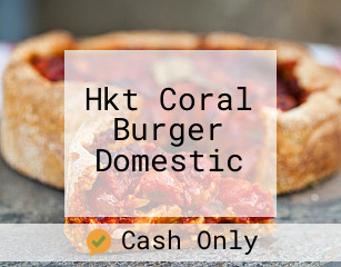 Hkt Coral Burger Domestic