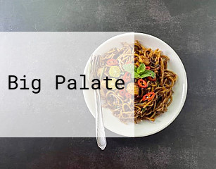 Big Palate