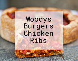 Woodys Burgers Chicken Ribs