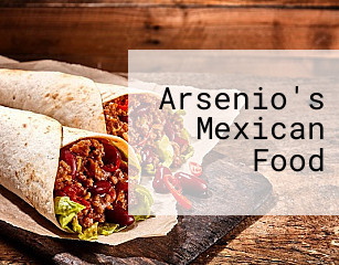 Arsenio's Mexican Food