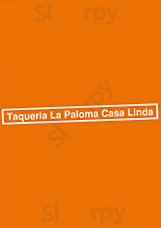 Taqueria La Paloma Casa Linda