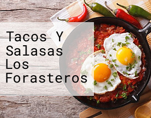 Tacos Y Salasas Los Forasteros