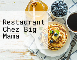 Restaurant Chez Big Mama