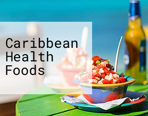 Caribbean Health Foods