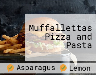 Muffallettas Pizza and Pasta