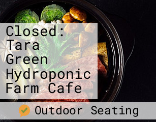 Tara Green Hydroponic Farm Cafe