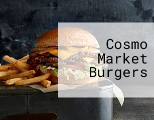 Cosmo Market Burgers