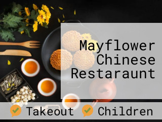 Mayflower Chinese Restaraunt