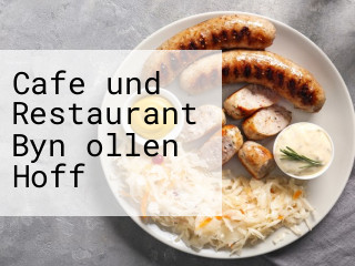Cafe und Restaurant Byn ollen Hoff