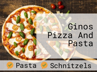 Ginos Pizza And Pasta