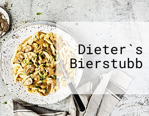 Dieter`s Bierstubb