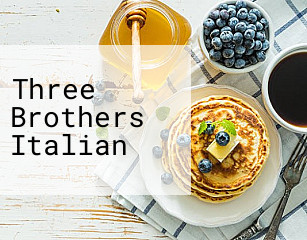 Three Brothers Italian