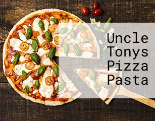 Uncle Tonys Pizza Pasta