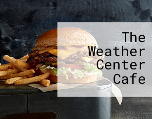 The Weather Center Cafe