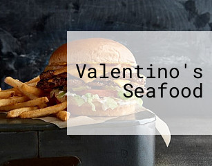 Valentino's Seafood
