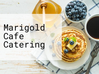 Marigold Cafe Catering