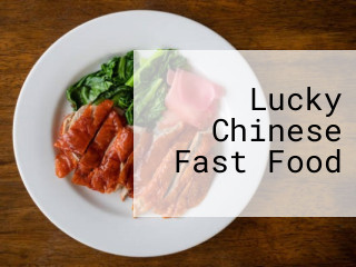 Lucky Chinese Fast Food