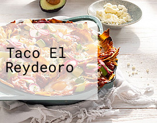 Taco El Reydeoro