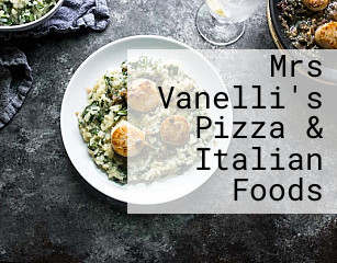 Mrs Vanelli's Pizza & Italian Foods