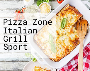 Pizza Zone Italian Grill Sport