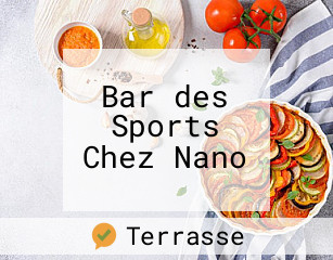 Bar des Sports Chez Nano