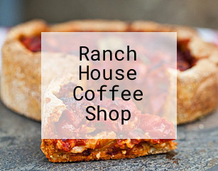 Ranch House Coffee Shop