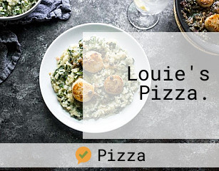 Louie's Pizza.