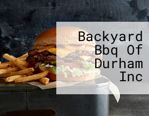 Backyard Bbq Of Durham Inc