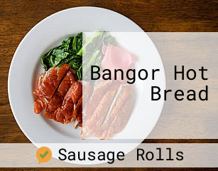 Bangor Hot Bread