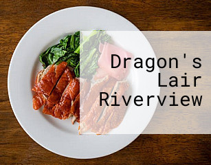 Dragon's Lair Riverview