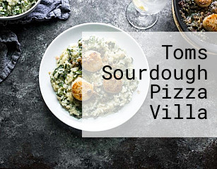 Toms Sourdough Pizza Villa