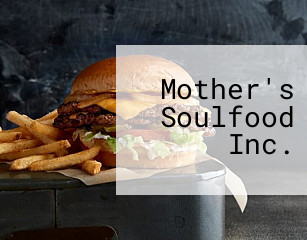 Mother's Soulfood Inc.