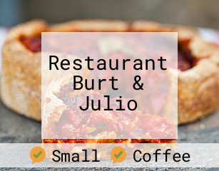 Restaurant Burt & Julio