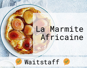 La Marmite Africaine