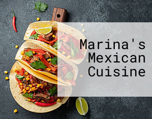 Marina's Mexican Cuisine