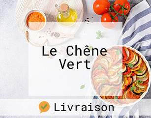 Le Chêne Vert