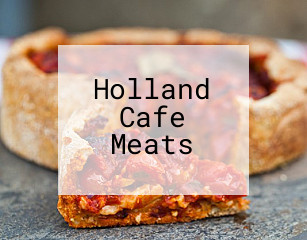 Holland Cafe Meats