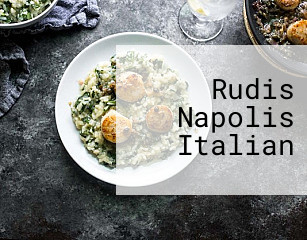 Rudis Napolis Italian