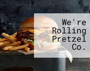 We're Rolling Pretzel Co.