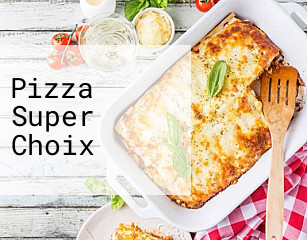 Pizza Super Choix