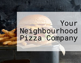 Your Neighbourhood Pizza Company