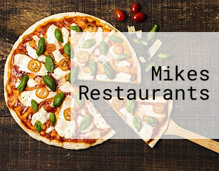 Mikes Restaurants