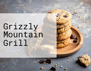 Grizzly Mountain Grill