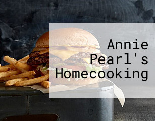 Annie Pearl's Homecooking
