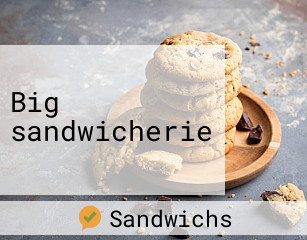 Big sandwicherie
