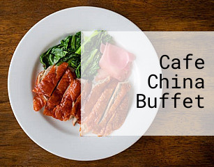 Cafe China Buffet