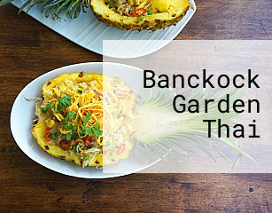 Banckock Garden Thai