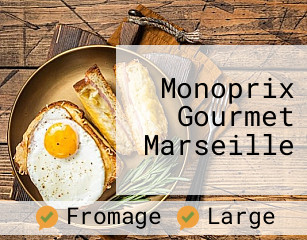 Monoprix Gourmet Marseille