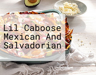 Lil Caboose Mexican And Salvadorian