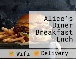 Alice's Diner Breakfast Lnch
